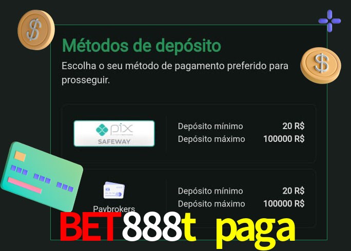 O cassino bet888t paga oferece uma grande variedade de métodos de pagamento